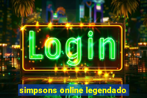 simpsons online legendado